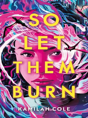 cover image of So let them burn